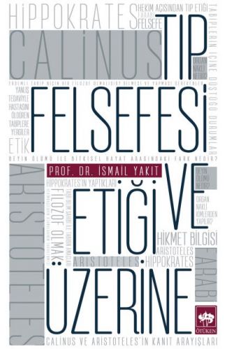 Tıp Felsefesi ve Etiği Üzerine