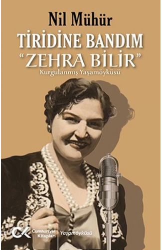Tiridine Bandım - “Zehra Bilir”