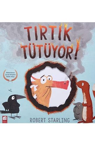 Tırtık Tütüyor
