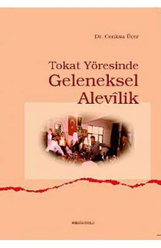 Tokat Yöresinde Geleneksel Alevilik