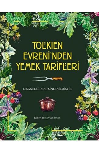 Tolkien Evreni’nden Yemek Tarifleri