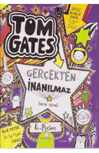 Tom Gates - 05 Gerçekten İnanılmaz (ara sıra) (Ciltli)