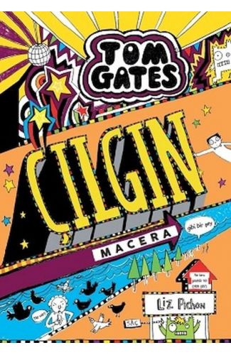 Tom Gates - 13 Çılgın Macera (Gibi Bir Şey)