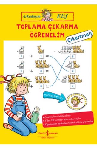Toplama Çıkarma Öğrenelim - Arkadaşım Elif - Çıkartmalı