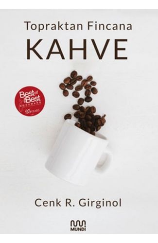 Topraktan Fincana Kahve