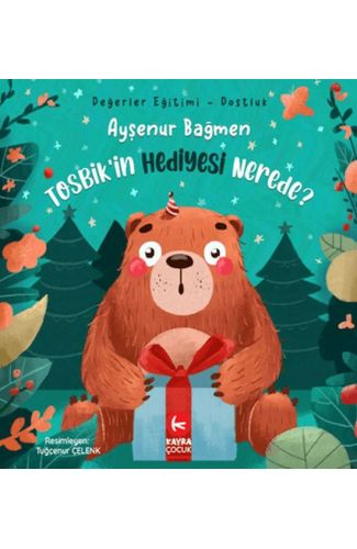 Tosbik'in Hediyesi Nerede?