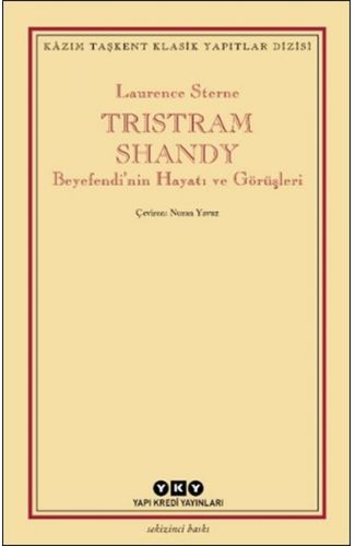 Tristram Shandy - Beyefendi’nin Hayatı ve Görüşleri
