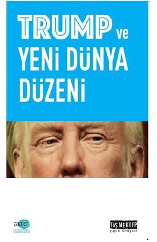 Trump ve Yeni Dünya Düzeni