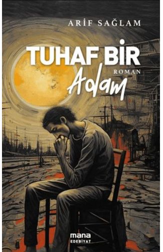 Tuhaf Bir Adam