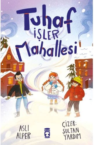 Tuhaf İşler Mahallesi