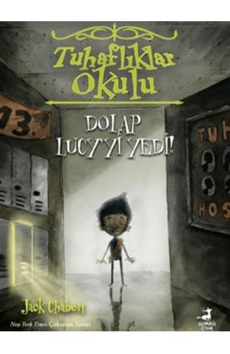 Tuhaflıklar Okulu 2 - Dolap Lucy'yi Yedi!