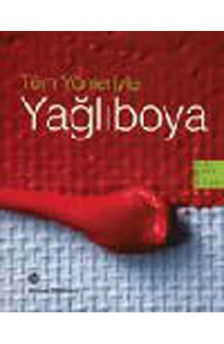 Tüm Yönleriyle Yağlı Boya