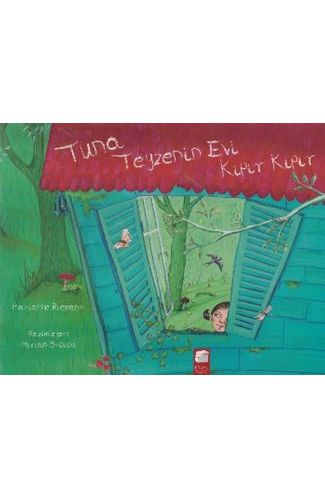 Tuna Teyzenin Evi Kıpır Kıpır