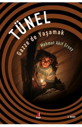 Tünel - Gazze'de Yaşamak