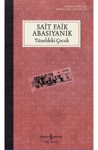 Tüneldeki Çocuk (Ciltli - Şömizli)