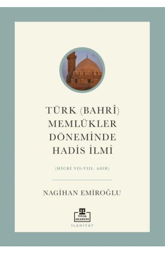 Türk (Bahri) Memlükler Döneminde Hadis İlmi