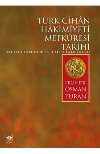 Türk Cihan Hakimiyeti Mefküresi Tarihi