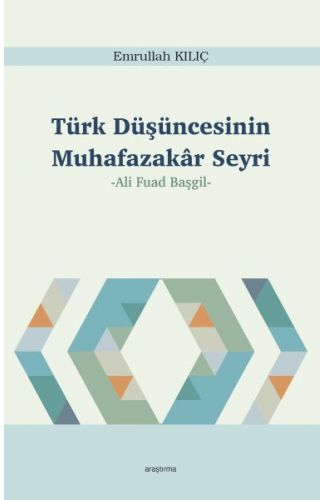 Türk Düşüncesinin Muhafazakâr Seyri