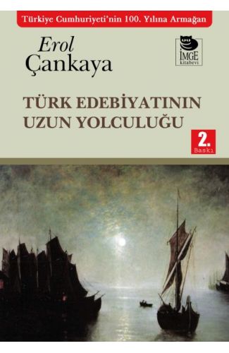 Türk Edebiyatının Uzun Yolculuğu