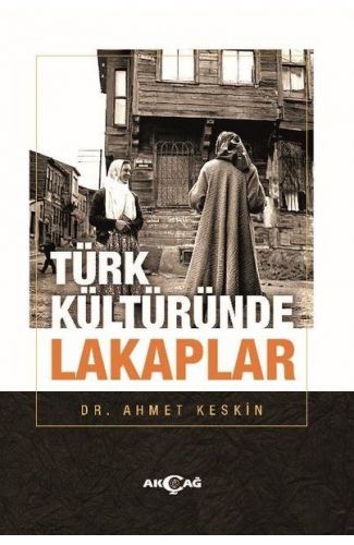 Türk Kültüründe Lakaplar