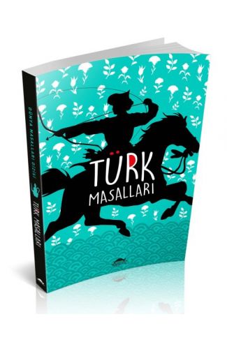 Türk Masalları (Özel Ayracıyla)