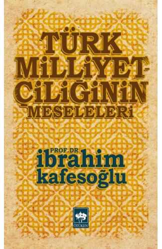 Türk Milliyetçiliğinin Meseleleri