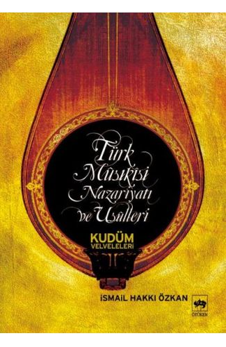 Türk Musikisi Nazariyatı ve Usulleri Kudüm Velveleri