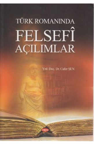 Türk Romanında Felsefi Açılımlar