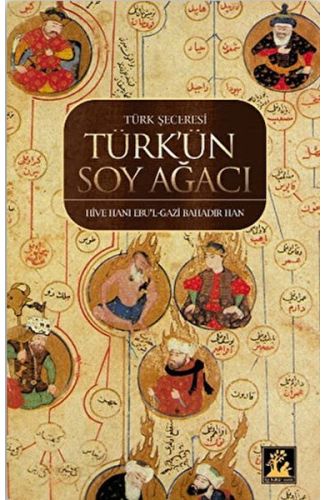 Türk Şeceresi - Türk'ün Soyağacı