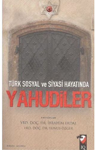 Türk Sosyal ve Siyasi Hayatında Yahudiler