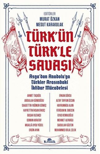 Türk'ün Türk'le Savaşı
