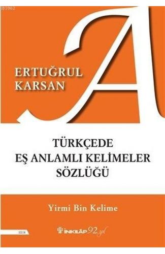 Türkçede Eş Anlamlı Kelimeler Sözlüğü - Yirmi Bin Kelime
