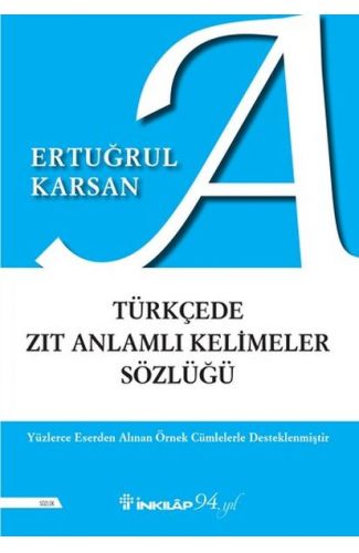 Türkçede Zıt Anlamlı Kelimeler Sözlüğü