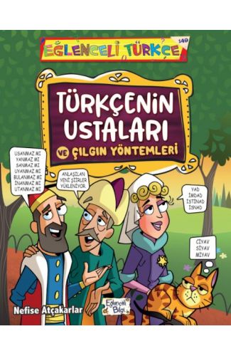 Türkçenin Ustaları ve Çılgın Yöntemleri