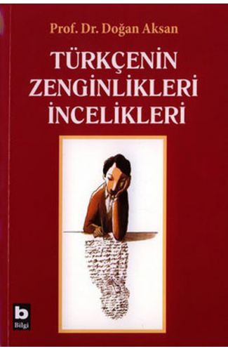 Türkçenin Zenginlikleri İncelikleri