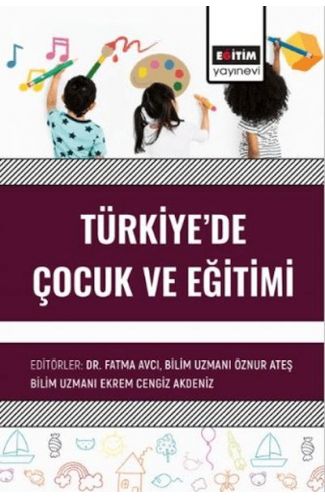 Türkiye’de Çocuk Ve Eğitimi