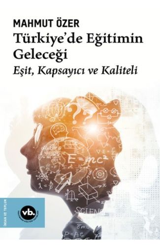Türkiye'de Eğitimin Geleceği