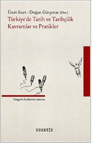 Türkiye'De Tarih Ve Tarihçilik