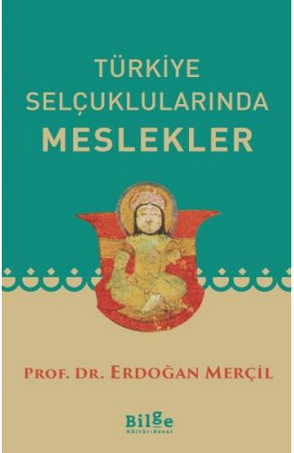 Türkiye Selçuklularında Meslekler