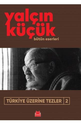 Türkiye Üzerine Tezler-2