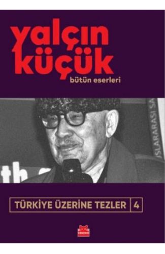 Türkiye Üzerine Tezler 4