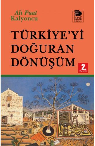 Türkiye’yi Doğuran Dönüşüm