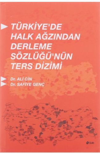 Türkiyede Halk Ağzından Derleme Sözlüğünün Ters Dizimi