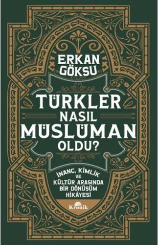 Türkler Nasıl Müslüman Oldu?