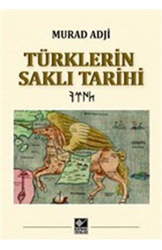 Türklerin Saklı Tarihi