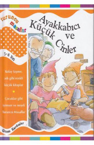 Turuncu Masallar Ayakkabıcı ve Küçük Cinler (Ciltli)