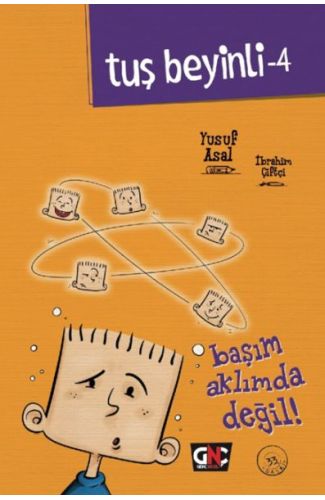 Tuş Beyinli 4 - Başım Aklımda Değil (Ciltli)