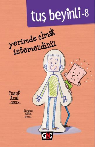 Tuş Beyinli 8 - Yerimde Olmak İstemezdiniz