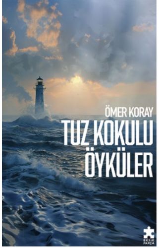 Tuz Kokulu Öyküler