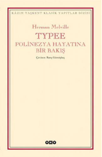 Typee - Polinezya Hayatına Bir Bakış
